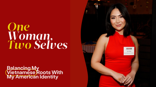 What AAPI Month Means to Me: Balancing My Vietnamese Roots with American Identity